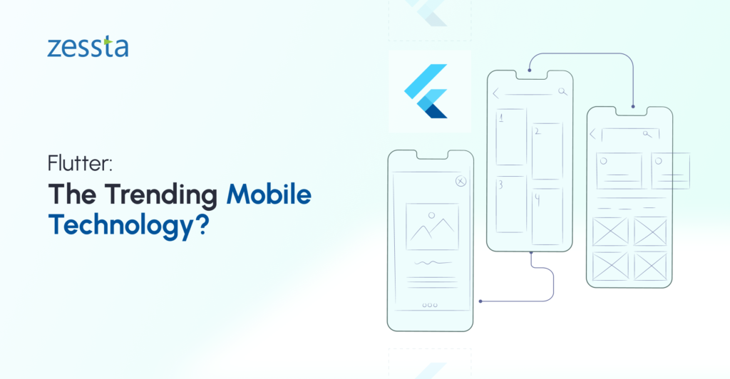 Flutter: The Trending Mobile Technology?