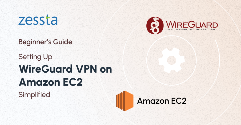 Beginner’s Guide: Setting Up WireGuard VPN on Amazon EC2 Simplified
